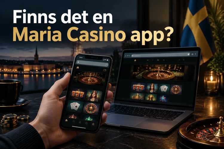 Finns det en Maria Casino app?